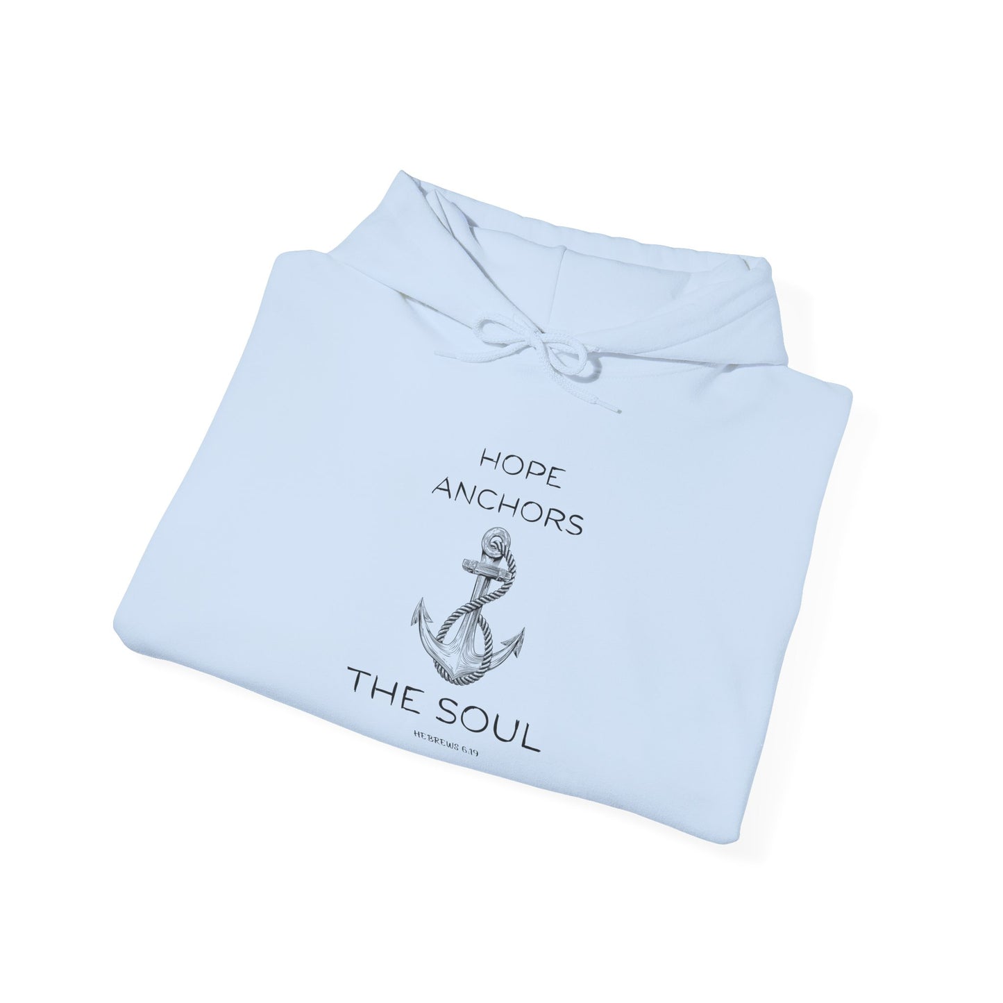 Christian Hoodie – Hope Anchors the Soul Hebrews 6:19 | Chosen Society