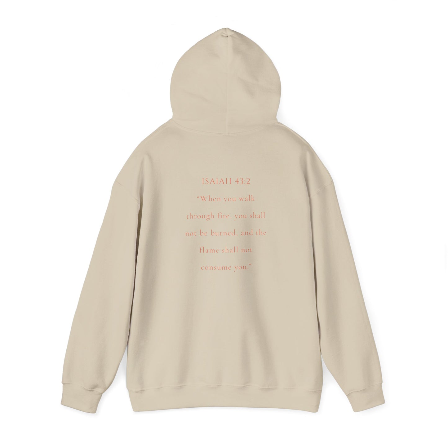 Christian Hooded Sweatshirt - Marked by Fire Isaiah 43:2 Be Bold Conversation Starter