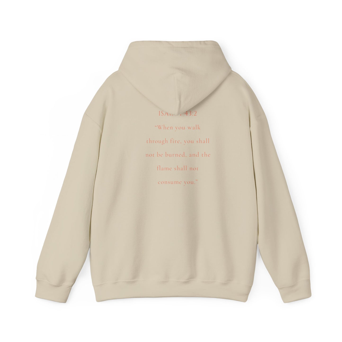 Christian Hooded Sweatshirt - Marked by Fire Isaiah 43:2 Be Bold Conversation Starter