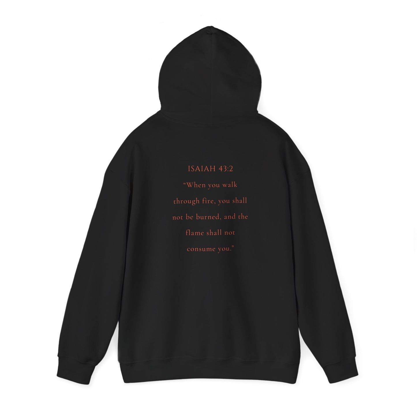 Christian Hooded Sweatshirt - Marked by Fire Isaiah 43:2 Be Bold Conversation Starter