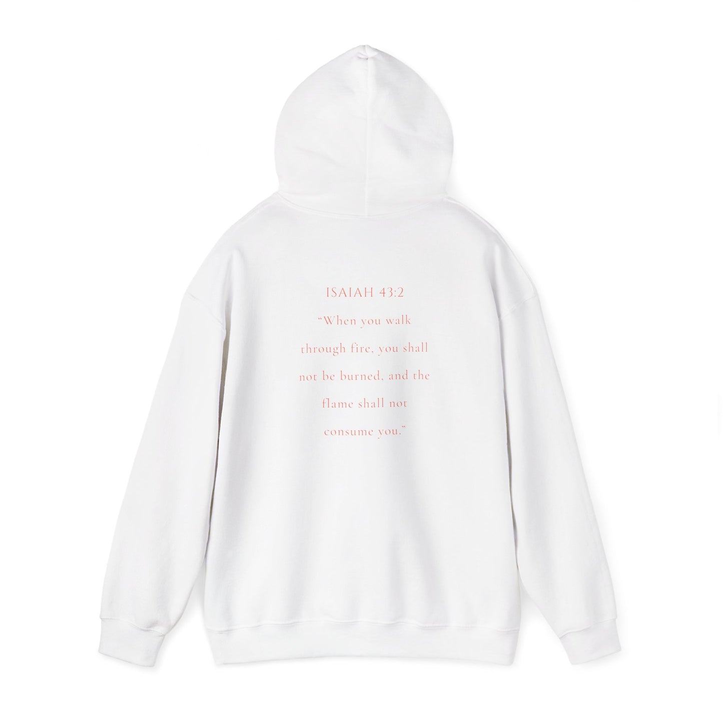 Christian Hooded Sweatshirt - Marked by Fire Isaiah 43:2 Be Bold Conversation Starter
