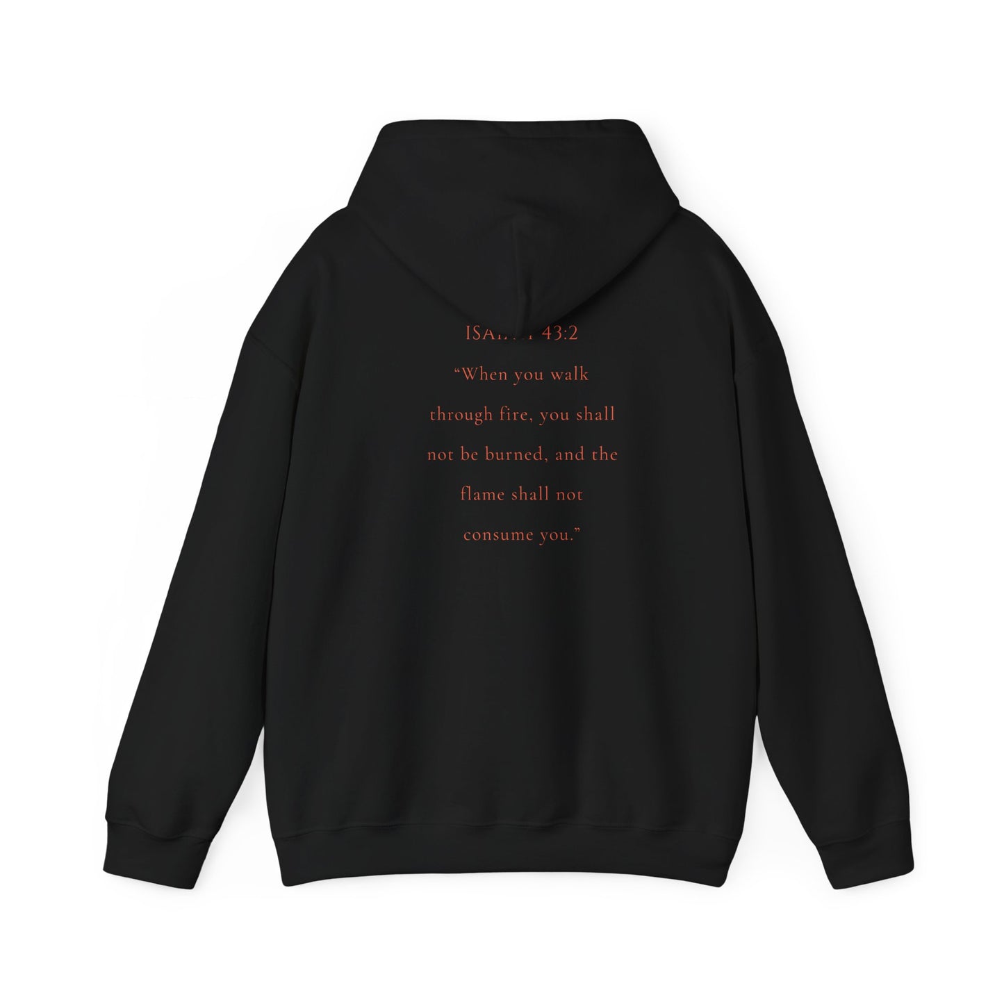 Christian Hooded Sweatshirt - Marked by Fire Isaiah 43:2 Be Bold Conversation Starter