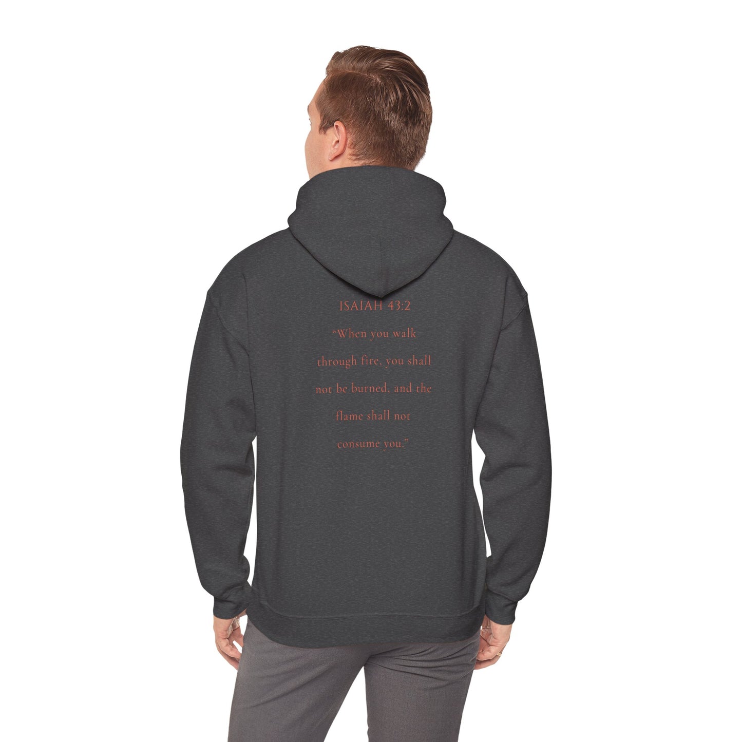 Christian Hooded Sweatshirt - Marked by Fire Isaiah 43:2 Be Bold Conversation Starter